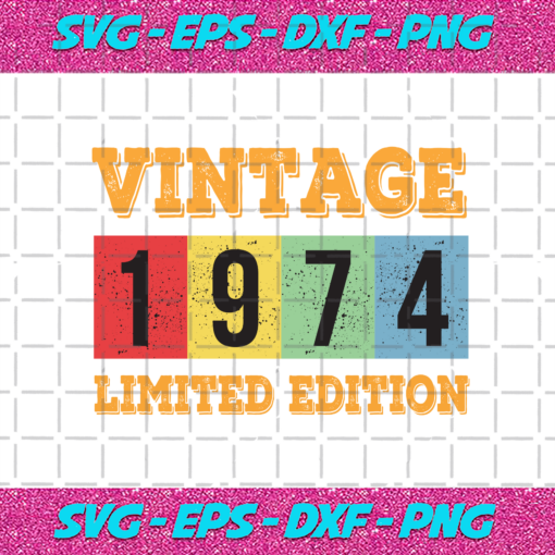 Vintage 1974 Limited Edition Svg BD1412202024