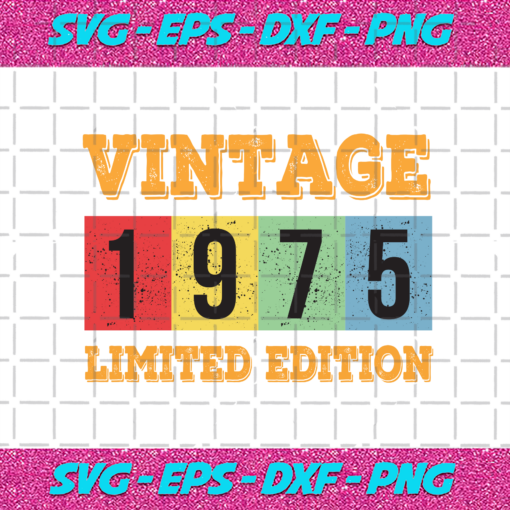 Vintage 1975 Limited Edition Svg BD1412202025