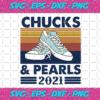 Vintage Chucks And Pearls 2021 Svg TD2012021