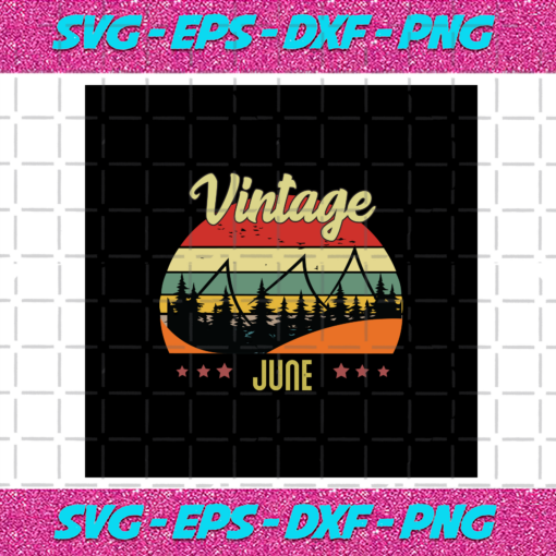 Vintage June Retro Vintage Svg BD030820206