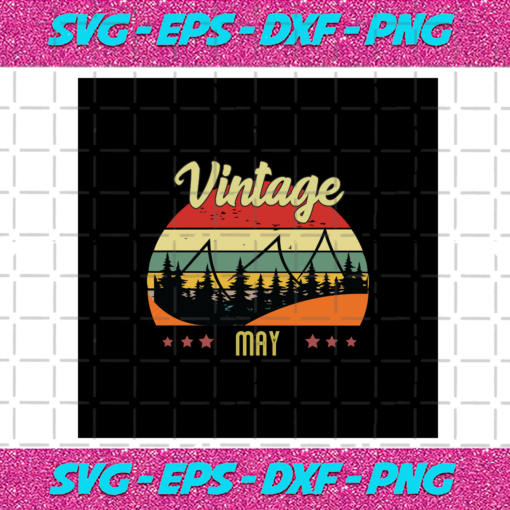 Vintage May Retro Vintage Svg BD030820205
