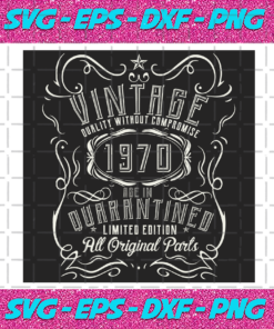 Vintage Quality Without Compromise 1970 Svg BD1512202029