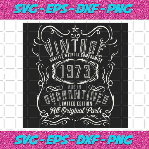 Vintage Quality Without Compromise 1973 Svg BD1512202032