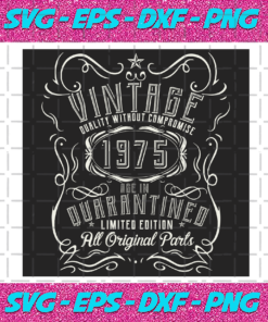 Vintage Quality Without Compromise 1975 Svg BD1512202034