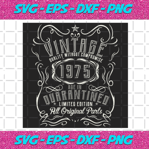 Vintage Quality Without Compromise 1975 Svg BD1512202034