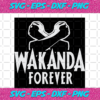 Wakanda Forever Trending Svg TD04092020