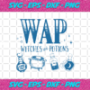 Wap Witches And Potions 2 Halloween Svg HW31102020