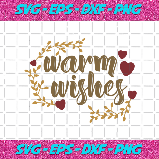 Warm Wishes Svg CM231120204