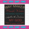 Way Maker Miracle Worker Promise Keeper Svg TD161220207