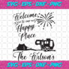 Welcome To Our Happy Place Trending Svg TD29082020
