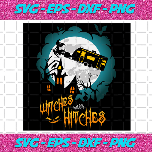 Witches With Hitches Halloween Camping Svg HW16092020