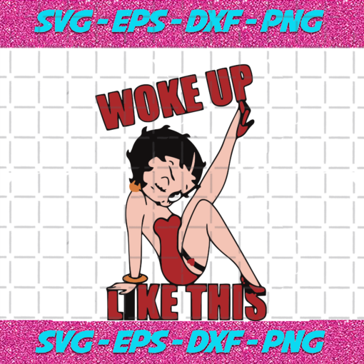 Woke Up Like This Trending Svg TD26082020