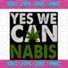 Yes we cannabis svg TD18082020