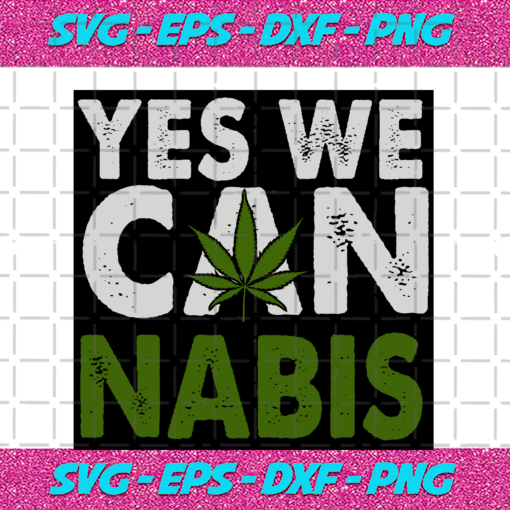 Yes we cannabis svg TD18082020
