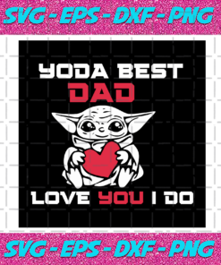 Yoda Best Dad Svg Trending Svg Yoda Svg Baby Yoda Svg Yoda Star Wars Star Wars Svg The Child Svg The Mandalorian Svg Best Dad Svg Dad Svg Father Svg Love Dad Svg Daddy Svg