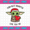 Yoda Best Daughter Love You I Do Svg CM19202020