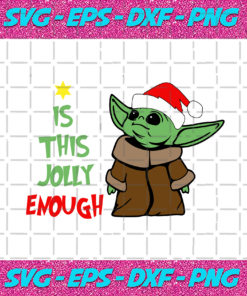 Yoda Is This Jolly Enough Svg CM1212202012