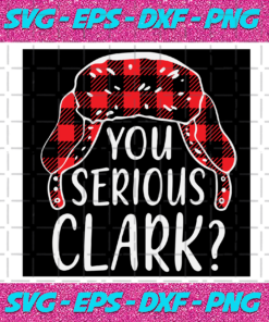 You Serious Clark Christmas Svg CM010122020