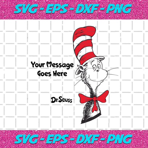 Your Mesage Goes Here Drseuss Svg TD30012125