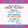 Youre Off To Great Places Dr Seuss Svg DR16012021