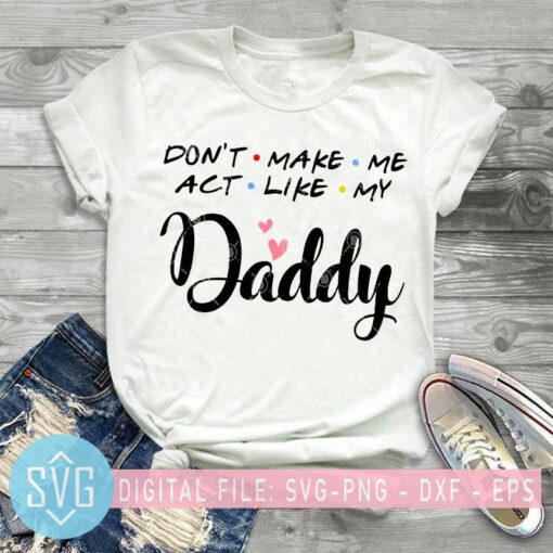 don tmakemeactlikemydaddy