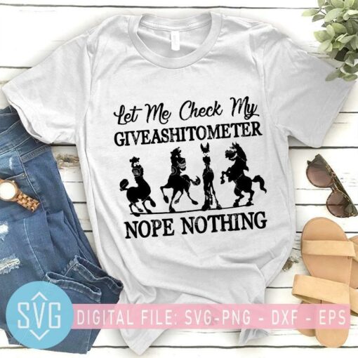 let me check my give a shit to meter nope nothing svg funny horse svg 571893