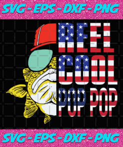 Fishing Reel cool pop popfathers day svgfathers day gifthappy fathers dayfisherman svgfisherman independence independence day svgfunny 4th of julyamerica flag4th july giftindependence gift