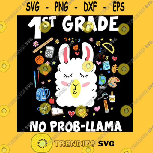 1st Grade No Prob Llama Teacher Student First Day Of School T Shirt