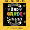2nd Grade Squad Second Grade Teacher Student Back to School Gift Idea Colored T Shirt Copy
