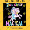 2nd grade first day of school second grade is magical unicorn mermaid T Shirt