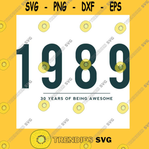 30th Birthday gift 1989 30 Years of Being Awesome Essential T Shirt