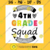 4th Grade Squad Fourth Grade Teacher Student Back to School Gift Idea Colored T Shirt