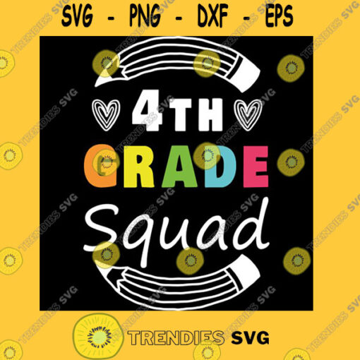 4th Grade Squad Fourth Grade Teacher Student Back to School Gift Idea Colored T Shirt Copy