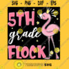 5th Grade Flock Flamingo Back To School Shirt Girls Gifts T Shirt