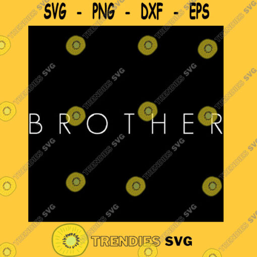 Brother T Shirt