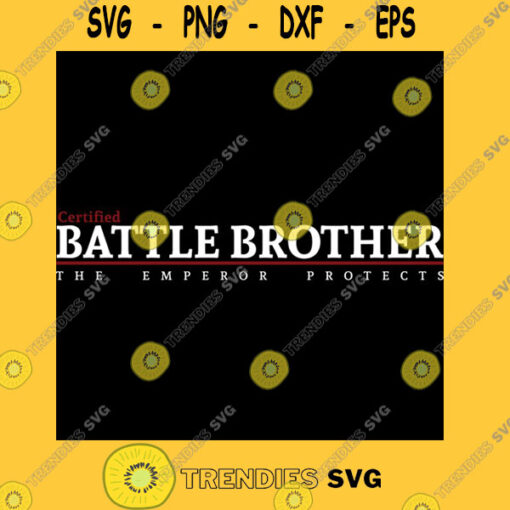 Certified Battle Brother T Shirt