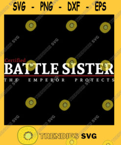 Certified Battle Sister T Shirt