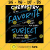 Chemistry is My Favorite Subject Funny School Student T Shirt