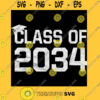Class Of 2034 Grow With Me Graduation First Day Of School T Shirt