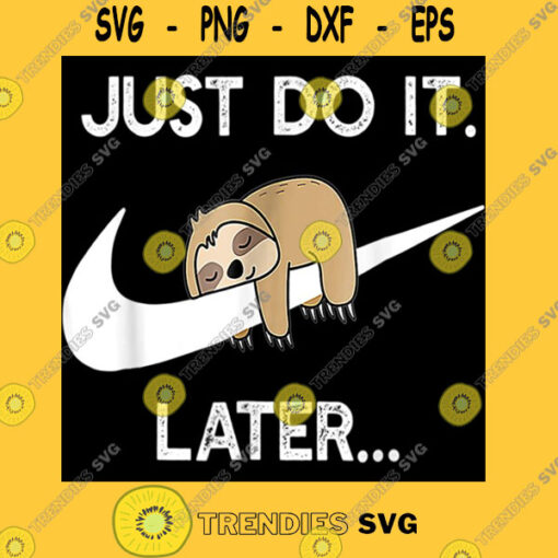 Do It Later Funny Sleepy Sloth For Lazy Sloth Lover Classic T Shirt