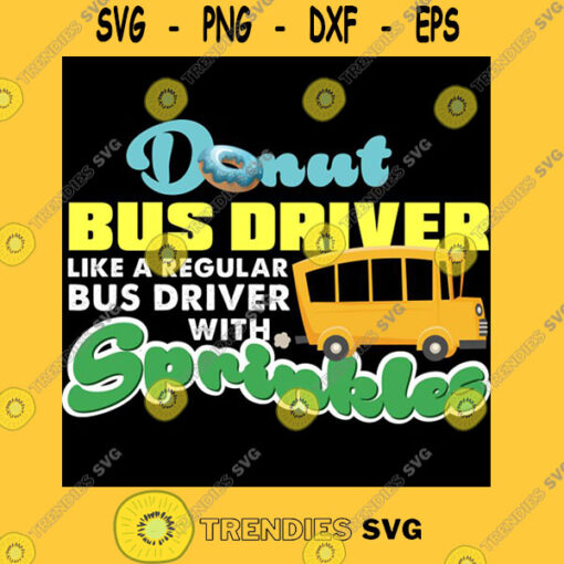 Donut Bus Driver With Sprinkles Funny Back To School T Shirt