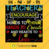 Encouragement For Teachers Minds To Think amp Hearts To Love Unisex T Shirt T Shirt