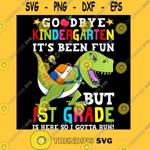 Free Free 181 Svg Goodbye Kindergarten Hello First Grade SVG PNG EPS DXF File