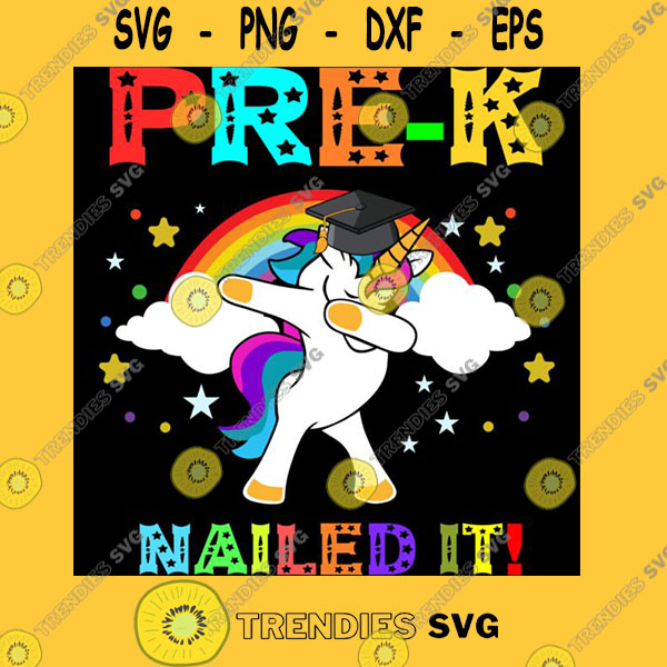 Download Back To School Svg Graduation 2021 Unicorn Pre K Nailed It Gift Essential Svg Trendiessvg