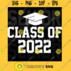 Graduation Last Day of School Future Class of 2022 Unisex T Shirt T Shirt