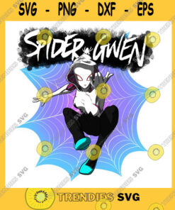 Spider Man SVG - Gwen Stacy. Your New Favorite.