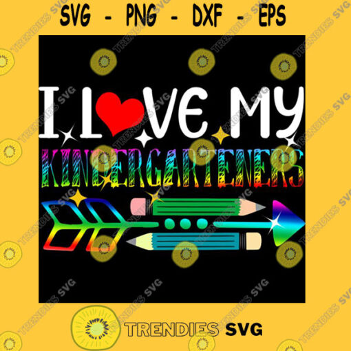 I Love My Kindergarteners Fun Kindergarten Teacher Back to School Unisex T Shirt T Shirt