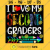 I Love My Second Graders Fun 2nd Grade Teacher Back to School Unisex T Shirt T Shirt