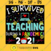 I Survived Teaching During A Pandemic 2021 Funny Essential T Shirt
