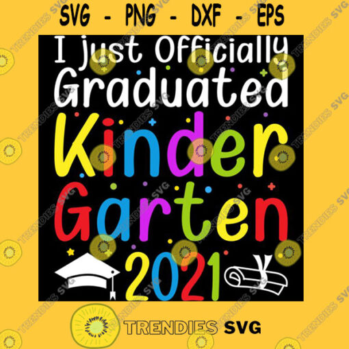 I just officially graduated kindergarten 2021 gift Classic T Shirt